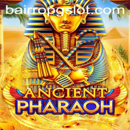 AncientPharaoh: Dive into the Epic World of BAIRROPG